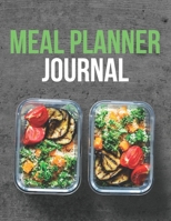 Meal Planner Journal: Family Meal Planning With Grocery Shopping List 1673751482 Book Cover