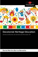 Decolonial Heritage Education 6203119369 Book Cover