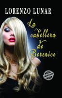 La cabellera de Berenice 1613700083 Book Cover
