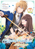 I'll Never Be Your Crown Princess! - Betrothed (Manga) Vol. 3 B0DYNTN55W Book Cover