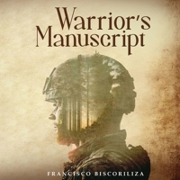 Warrior's Manuscript B0G7KQLPLJ Book Cover