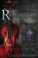 The Reflectory: A Novel of Suspense 1501059882 Book Cover
