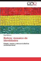 Bolivia: Mosaico de Identidades 365901804X Book Cover