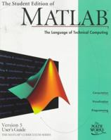 The Student Edition of Matlab Version 5 User's Guide 0132725509 Book Cover
