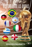 Historiando as Copas B0BZF8R46X Book Cover