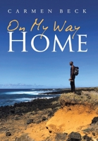 On My Way Home 1973673967 Book Cover