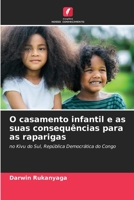 O casamento infantil e as suas consequ?ncias para as raparigas 6205858703 Book Cover