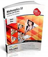 Mathematics 12 Calculus and Vectors, University Prep (MCV4U) SOLARO Study Guide 177044470X Book Cover