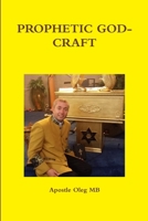 PROPHETIC GOD-CRAFT 1387713663 Book Cover