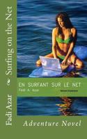 Surfing on the Net: Adventure Novel 1544800967 Book Cover