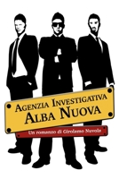 Agenzia Investigativa Alba Nuova.: Lama di velluto. B0CKLZ4H3M Book Cover