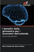 I benefici della ginnastica per i lavoratori dell'azienda (Italian Edition) 6208100232 Book Cover