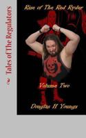 Tales of The Regulators 2: Rise of The Red Ryder 1717110347 Book Cover