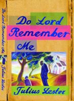 Do Lord Remember Me 0312285566 Book Cover