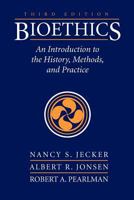Bioethics: Introduction to History, Methods, and Practice 0763785520 Book Cover