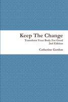 Keep The Change 1304589390 Book Cover