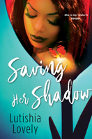 Saving Her Shadow 1496724437 Book Cover