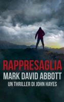 Rappresaglia (Un Thriller Di John Hayes) (Italian Edition) B0FL5F4ZLT Book Cover