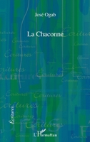 La Chaconne (Écritures) (French Edition) 2296131182 Book Cover