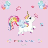 Unicorn for a day B08N9BC2K8 Book Cover