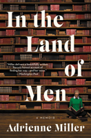 In the Land of Men 0062682415 Book Cover