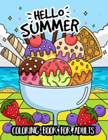 Hello Summer Coloring Book for Adults: B0CHKZ4YJT Book Cover