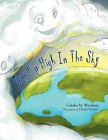 Way Up High in the Sky 1456839314 Book Cover