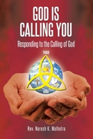 God Is Calling You: Responding to the Calling of God 1098018133 Book Cover