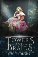 Towers and Braids B0CRDQZBL6 Book Cover