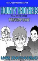 Bounty Brothers: Chapter One Preview 1364402130 Book Cover