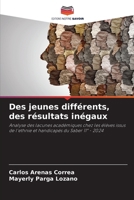 Des jeunes différents, des résultats inégaux (French Edition) 6208458633 Book Cover