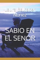 SABIO EN EL SENOR (Spanish Edition) B0DS6CR6LH Book Cover