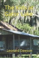 The Kids at Gator Lake B0CJLCZTJ5 Book Cover