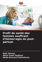 Profil de santé des femmes souffrant d'hémorragie du post-partum (French Edition) 6208412218 Book Cover