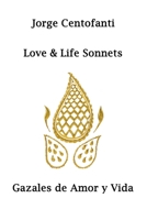 Love & Life Sonnets: Gazales de Amor y Vida B08JM5YRZ6 Book Cover