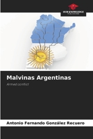 Malvinas Argentinas: Armed conflict 6206361497 Book Cover