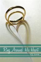 Ring Around His Heart 0803477945 Book Cover