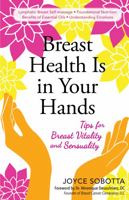 Breast health is in your hands. 0578288494 Book Cover