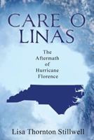 Living in the CARE "O" LINAS: The Aftermath of Hurricane Florence 1723884006 Book Cover