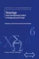 Nearrings: Some Developments Linked to Semigroups and Groups 1461379695 Book Cover