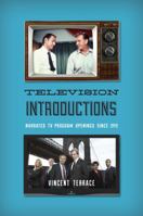 Television Introductions: Narrated TV Program Openings Since 1949 0810892499 Book Cover