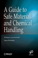A Guide to Safe Material and Chemical Handling 0470625821 Book Cover