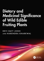 Dietary and Medicinal Significance of Wild Edible Fruiting Plants 1032844779 Book Cover