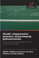 Skutki niepewnosci pomiaru oszacowanej jednostronnie (Polish Edition) 6630495497 Book Cover