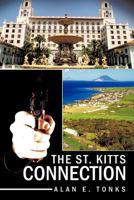 The St. Kitts Connection 1463416032 Book Cover