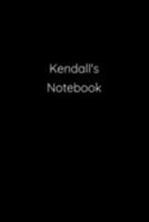 Kendall's Notebook: Notebook / Journal / Diary - 6 x 9 inches (15,24 x 22,86 cm), 150 pages. 1691142697 Book Cover