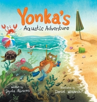Yonka's Aquatic Adventure B0F9ZWTRQY Book Cover