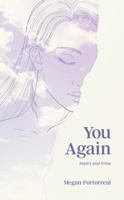 You Again: Poetry and Prose B0FTSWVLM3 Book Cover