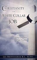 Christianity is a White Collar Job 1613791208 Book Cover