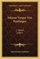 Johann Vesque Von Puttlingen: J. Hoven (1887) 116753011X Book Cover
